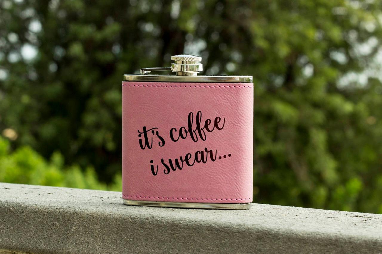 Funny Flask, Unique Flask, It's Coffee Funny Flask, sarcasm Flask, Birthday Gift, Gift, Perfect Gift, Leather Flask