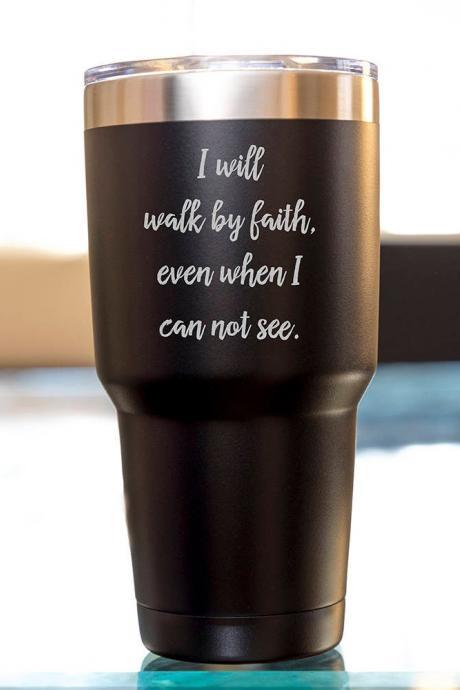 Inspiration quote Tumbler-20oz Stainless Tumbler - Gift for him-customize tumbler- personalize tumbler-insulated tumbler-wedding favor.